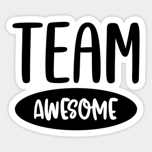 Team Awesome Sticker